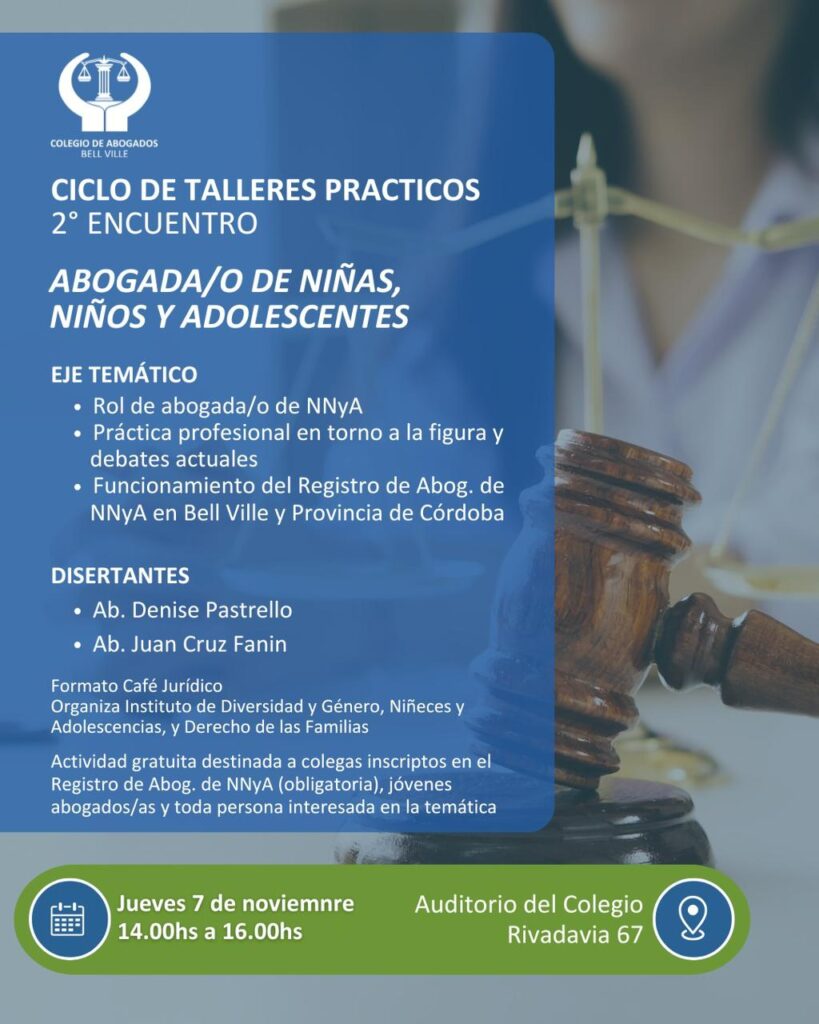 Ciclo de Talleres Prácticos - 2do. Encuentro: Abogada/o de niñas, niños y adolescentes