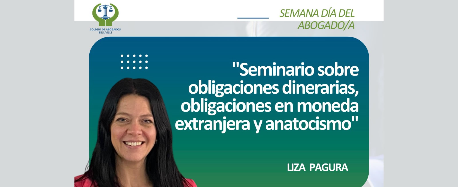 Seminario sobre obligaciones dinerarias, obligaciones en moneda extranjera y anatocismo